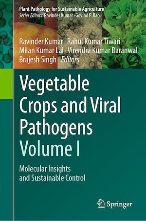 Téléchargez le livre :  Vegetable Crops and Viral Pathogens Volume I
