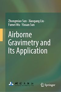 Download this ebook Airborne Gravimetry and Its Application