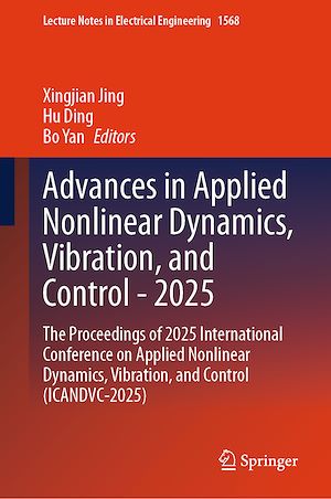 Téléchargez le livre :  Advances in Applied Nonlinear Dynamics, Vibration, and Control - 2025