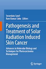 Télécharger le livre :  Pathogenesis and Treatment of Solar Radiation Induced Skin Cancer