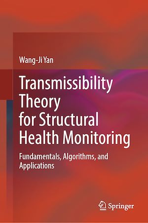 Download the eBook: Transmissibility Theory for Structural Health Monitoring