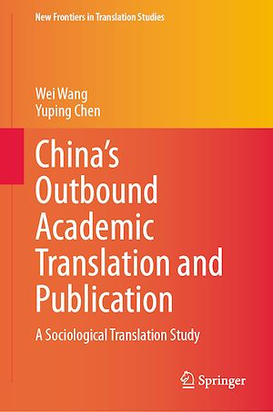 Téléchargez le livre :  China's Outbound Academic Translation and Publication