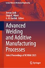 Download this eBook Advanced Welding and Additive Manufacturing Processes