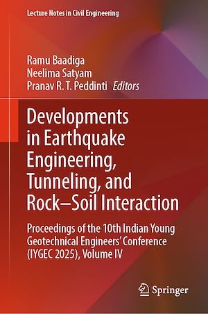 Download the eBook: Developments in Earthquake Engineering, Tunneling, and Rock–Soil Interaction