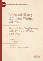 Télécharger le livre :  A General History of Chinese Wushu, Volume 3