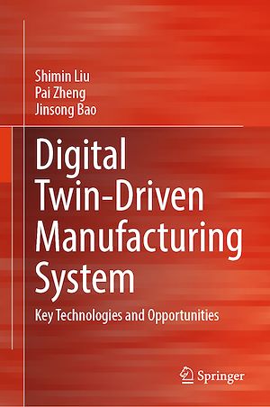 Download the eBook: Digital Twin-Driven Manufacturing System
