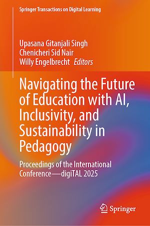 Téléchargez le livre :  Navigating the Future of Education with AI, Inclusivity, and Sustainability in Pedagogy