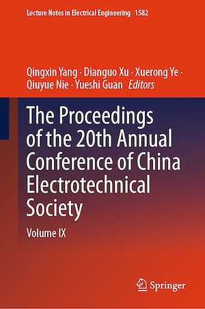 Download the eBook: The Proceedings of the 20th Annual Conference of China Electrotechnical Society