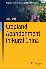 Télécharger le livre :  Cropland Abandonment in Rural China