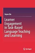 Télécharger le livre :  Learner Engagement in Task-Based Language Teaching and Learning
