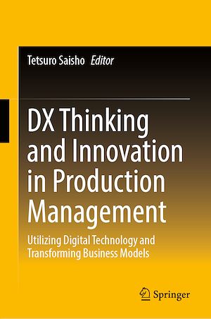 Téléchargez le livre :  DX Thinking and Innovation in Production Management