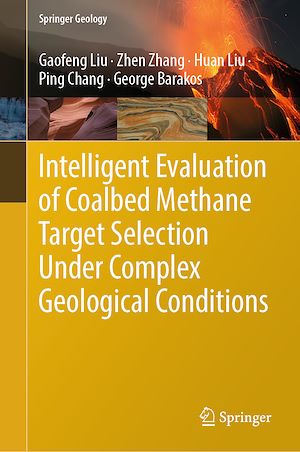 Téléchargez le livre :  Intelligent Evaluation of Coalbed Methane Target Selection Under Complex Geological Conditions
