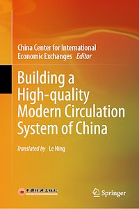 Download this ebook Building a High-quality Modern Circulation System of China