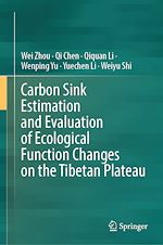 Télécharger le livre :  Carbon Sink Estimation and Evaluation of Ecological Function Changes on the Tibetan Plateau
