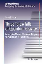 Download this eBook Three Tales/Tails of Quantum Gravity