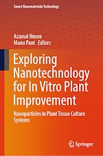 Download this eBook Exploring Nanotechnology for In Vitro Plant Improvement