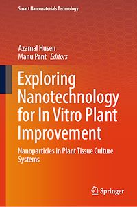 Download this ebook Exploring Nanotechnology for In Vitro Plant Improvement