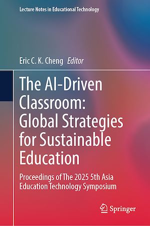Téléchargez le livre :  The AI-Driven Classroom: Global Strategies for Sustainable Education