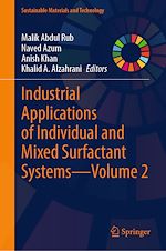 Download this eBook Industrial Applications of Individual and Mixed Surfactant Systems—Volume 2