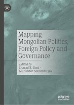 Download this eBook Mapping Mongolian Politics, Foreign Policy and Governance