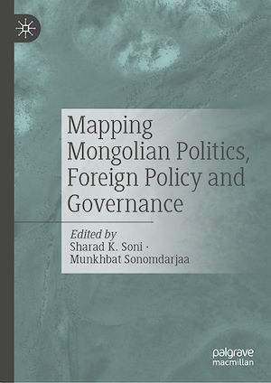 Download the eBook: Mapping Mongolian Politics, Foreign Policy and Governance
