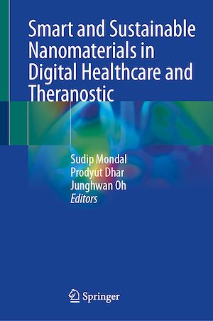 Download the eBook: Smart and Sustainable Nanomaterials in Digital Healthcare and Theranostic