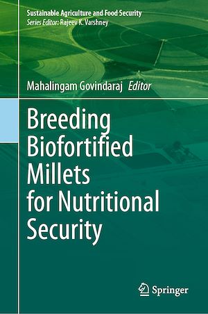 Download the eBook: Breeding Biofortified Millets for Nutritional Security
