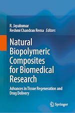 Download this eBook Natural Biopolymeric Composites for Biomedical Research