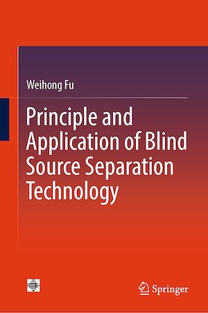 Téléchargez le livre :  Principle and Application of Blind Source Separation Technology