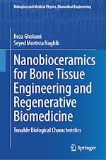 Télécharger le livre :  Nanobioceramics for Bone Tissue Engineering and Regenerative Biomedicine