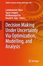 Télécharger le livre :  Decision Making Under Uncertainty Via Optimization, Modelling, and Analysis