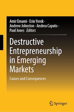 Téléchargez le livre :  Destructive Entrepreneurship in Emerging Markets