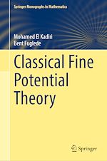 Télécharger le livre :  Classical Fine Potential Theory