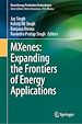 Télécharger le livre :  MXenes: Expanding the Frontiers of Energy Applications