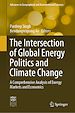 Télécharger le livre :  The Intersection of Global Energy Politics and Climate Change