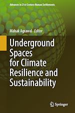 Télécharger le livre :  Underground Spaces for Climate Resilience and Sustainability