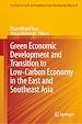 Télécharger le livre :  Green Economic Development and Transition to Low-Carbon Economy in the East and Southeast Asia