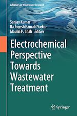 Télécharger le livre :  Electrochemical Perspective Towards Wastewater Treatment