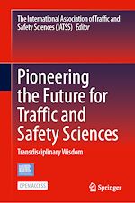 Download this eBook Pioneering the Future for Traffic and Safety Sciences