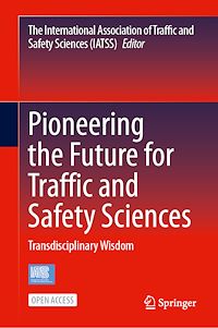 Download this ebook Pioneering the Future for Traffic and Safety Sciences