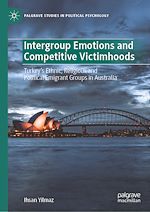 Télécharger le livre :  Intergroup Emotions and Competitive Victimhoods