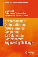 Télécharger le livre :  Advancements in Optimization and Nature-Inspired Computing for Solutions in Contemporary Engineering Challenges