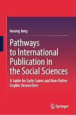 Télécharger le livre :  Pathways to International Publication in the Social Sciences