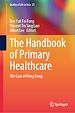 Télécharger le livre :  The Handbook of Primary Healthcare