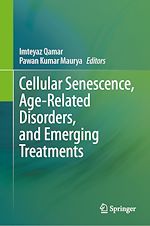 Télécharger le livre :  Cellular Senescence, Age-Related Disorders, and Emerging Treatments