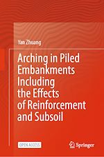 Download this eBook Arching in Piled Embankments Including the Effects of Reinforcement and Subsoil