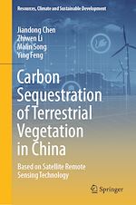 Télécharger le livre :  Carbon Sequestration of Terrestrial Vegetation in China