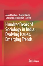 Télécharger le livre :  Hundred Years of Sociology in India: Evolving Issues, Emerging Trends