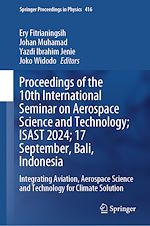Télécharger le livre :  Proceedings of the 10th International Seminar on Aerospace Science and Technology; ISAST 2024; 17 September, Bali, Indonesia