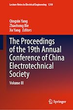 Télécharger le livre :  The Proceedings of the 19th Annual Conference of China Electrotechnical Society